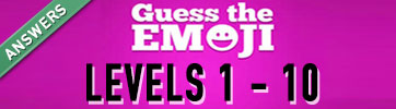 guess the emoji answers levels 1-10