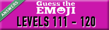 guess the emoji answers levels 111-120